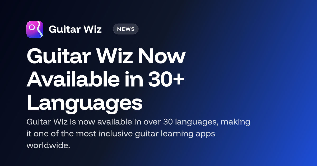 Guitar Wiz ya está disponible en más de 30 idiomas