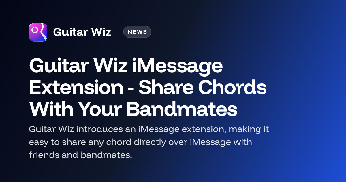 Comparte acordes con tu banda mediante Guitar Wiz para iMessage